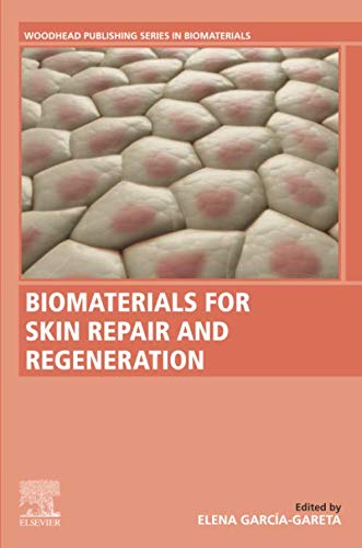 Biomaterials for Skin Repair and Regeneration