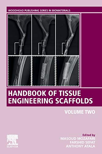 Handbook of Tissue Engineering Scaffolds: Volume 2