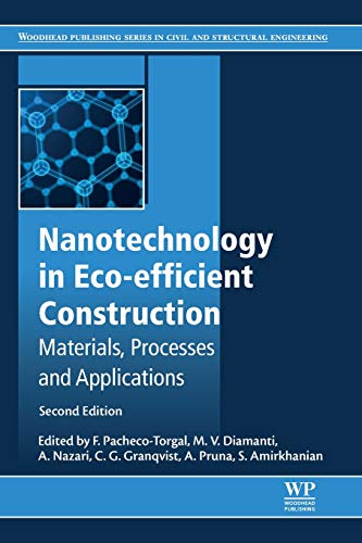 Nanotechnology in Eco-Efficient Construction: Materials, Processes and Applications