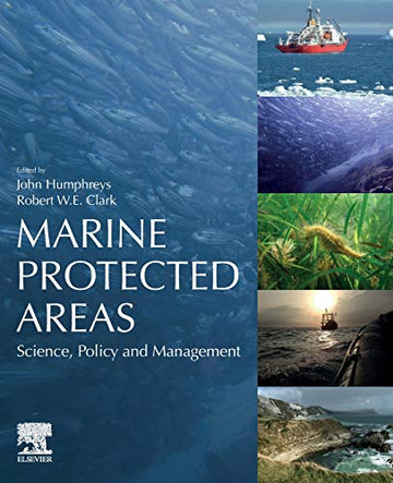 Marine Protected Areas: Evidence, Policy & Practice