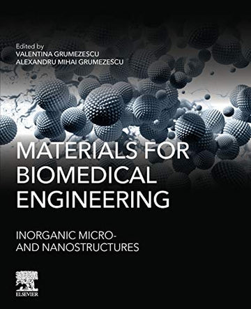 Materials for Biomedical Engineering: Inorganic Micro and Nanostructures
