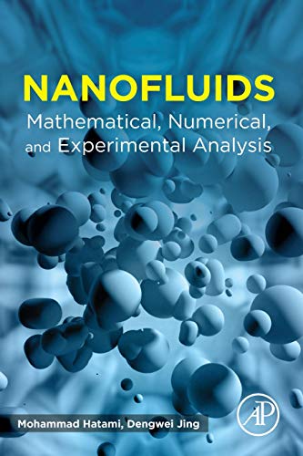 Nanofluids: Mathematical, Numerical and Experimental Analysis