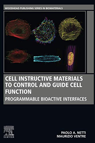 Cell Instructive Materials to control and guide cell function: Programmable bioactive interfaces