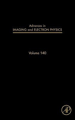 Advances in Imaging & Electron Physics Volume 140