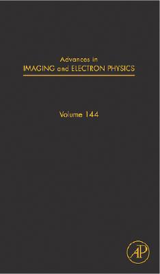 Advances in Imaging and Electron Physics, Volume 144