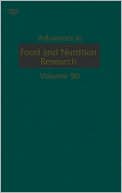 Advances in Food and Nutrition Research Volume 50