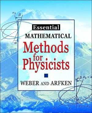 Essential Mathematical Methods for Physicists