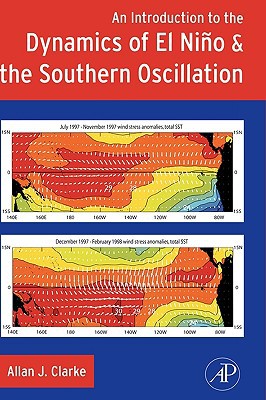 An Introduction to the Dynamics of El Nino & the Southern Oscillation