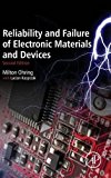 Reliability and Failure of Electronic Materials and Devices, Second Edition