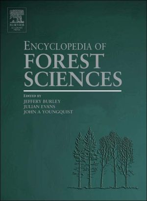 Encyclopedia of Forest Sciences, Four-Volume Set (Volume 1-4)