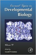 Current Topics in Developmental Biology, Volume 75