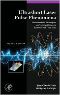 Ultrashort Laser Pulse Phenomena
