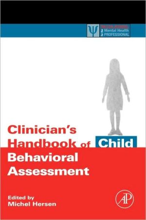 Clinicians Handbook of Child Behavioral Assessment