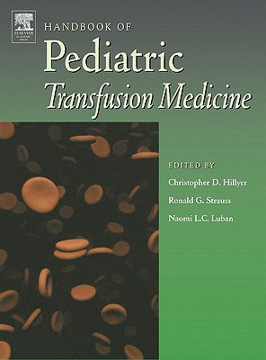 Handbook of Pediatric Transfusion Medicine