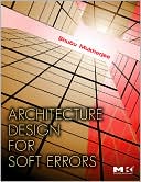 Architecture Design for Soft Errors