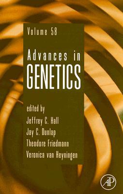 Advances in Genetics, Voluem 58