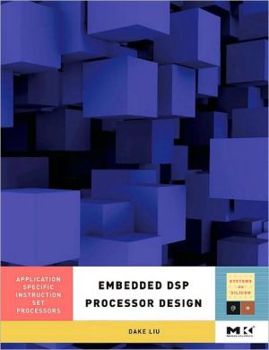 Embedded DSP Processor Design, Volume 2
