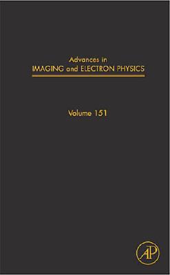 Advances in Imaging and Electron Physics, 151