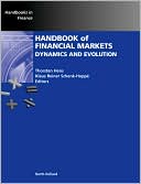 Handbook of Financial Markets: Dynamics and Evolution