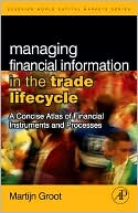 Managing Financial Information in the Trade Lifecycle