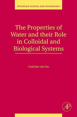 The Properties of Water and their Role in Colloidal and Biological Systems