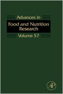 Advances in Food and Nutrition Research, Volume 57