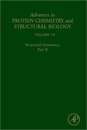 Advances in Protein Chemistry and Structural Biology, Volume 76B