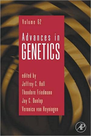 Advances in Genetics, Volume 62