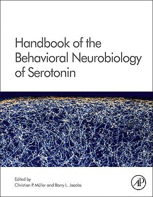 Handbook of the Behavioral Neurobiology of Serotonin, Volume 7: Group 9