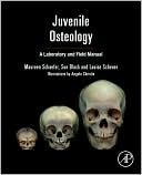 Juvenile Osteology:A Laboratory and Field Manual