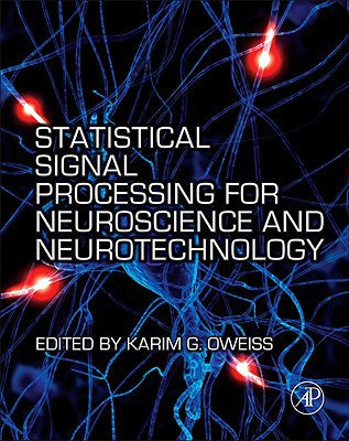 Statistical Signal Processing for Neuroscience