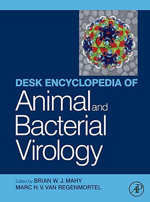 Desk Encyclopedia of Animal and Bacterial Virology