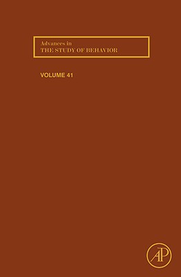 Advances in the Study of Behavior. Volume 41