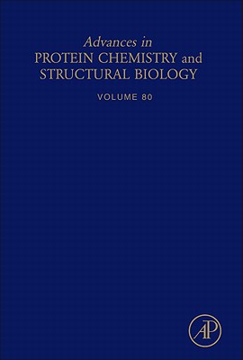 Advances in Protein Chemistry and Structural Biology
