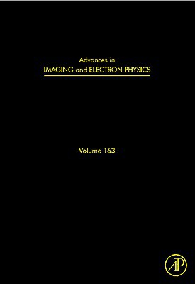 Advances in Imaging and Electron Physics: Optics of Charged Particle Analyzers, Volume 163