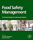 Food Safety Management: A Practical Guide for the Food Industry