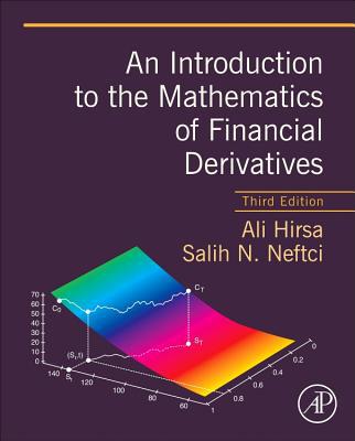 An Introduction to the Mathematics of Financial Derivatives, 3e