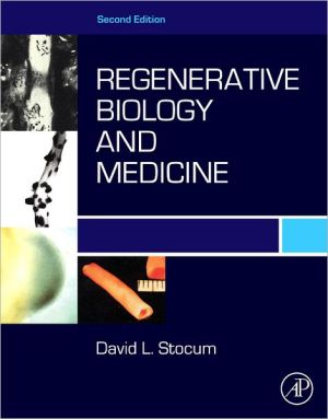 Regenerative Biology and Medicine, 2e