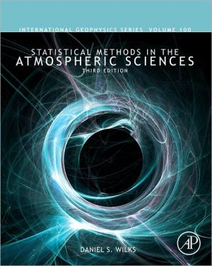 Statistical Methods in the Atmospheric Sciences, 3e