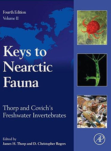 Thorp and Covich's Freshwater Invertebrates: Keys to Nearctic Fauna 4E