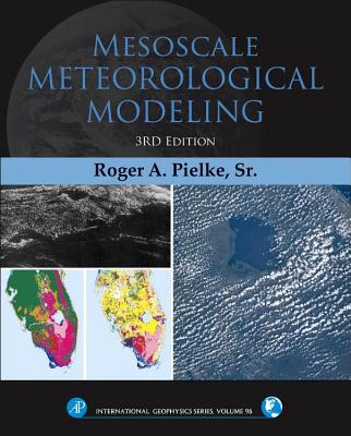 Mesoscale Meteorological Modeling, 3e