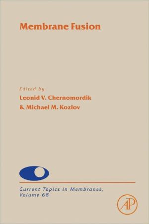 Membrane Fusion,Volume 68