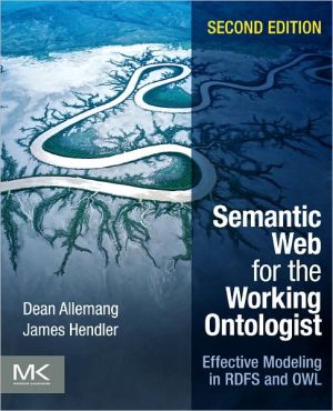 Semantic Web for the Working Ontologist 2e