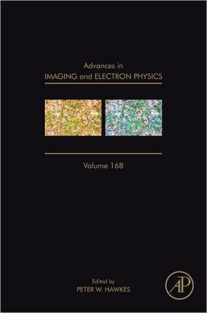 Advances in Imaging and Electron Physics Volume 168