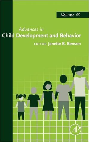 Advances in Child Development and Behavior, Volume 40
