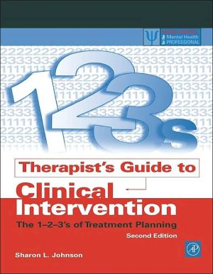 Therapists Guide to Clinical Intervention, Second Edition