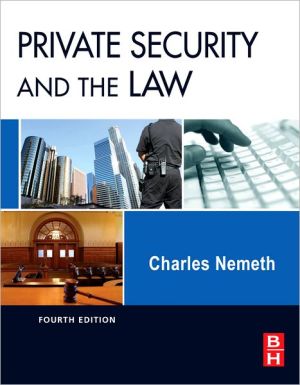 Private Security and the Law, 4e