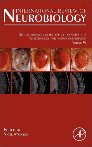 Recent advances in the use of drosophila in neurobiology and neurodegeneration