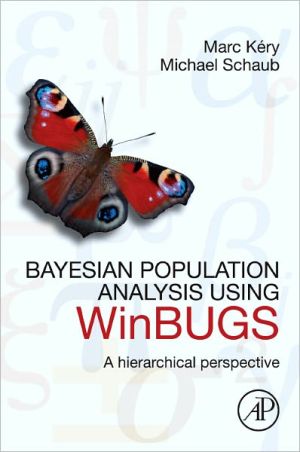 Bayesian Population Analysis using WinBUGS: A hierarchical perspective