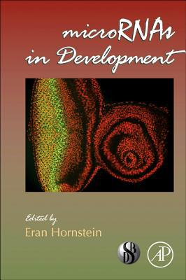 MicroRNAs in Development